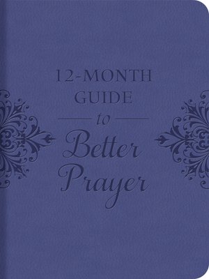 cover image of 12-Month Guide to Better Prayer